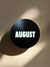 The August Grinder