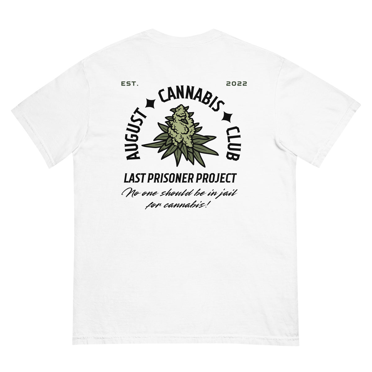 August Cannabis Club x Last Prisoner Project Exclusive Shirt Front THCA